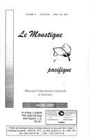 LE MOUSTIQUE PACIFIQUE, 2005