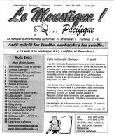 LE MOUSTIQUE PACIFIQUE, 2003