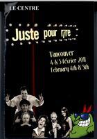   JUSTE POUR RIRE, 2011   
